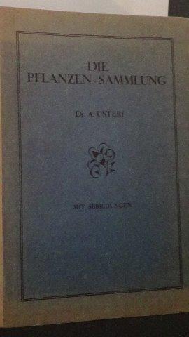 Usteri, Dr. A. - Die Pflanzensammlung.