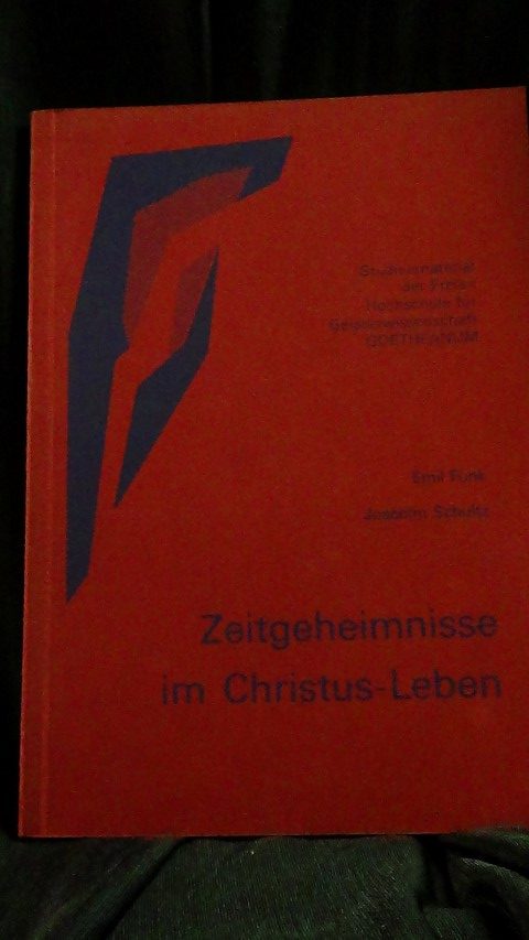 Funk, E. & Schultz, J. - Zeitgeheimnisse im Christus-Leben.