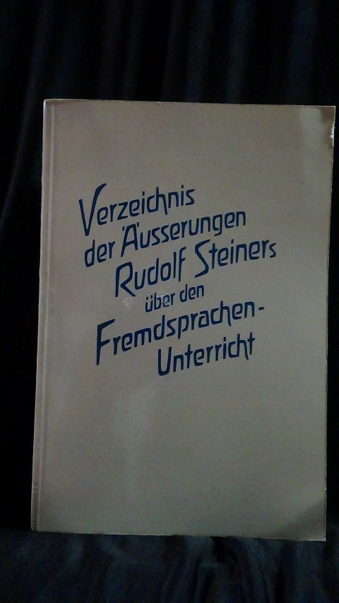 Gabert, E. (Hrsg.) - Verzeichnis usserungen Rudolf Steiners ber Unterricht. 3 Bnde