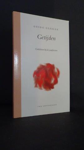 Gezelle, Guido - Getijden. Gedichten bij de jaarfeesten.