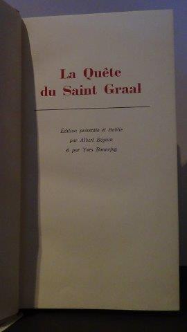 Bguin, A. & Bonnefoy, Y. (Red.) - La Qute du Saint Graal.