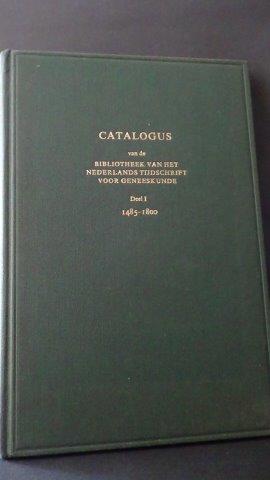 Vereniging Nederlands Tijdschrift voor Geneeskunde. - Catalogus van de bibliotheek van het Nederlands Tijschrift voor Geneeskunde. Deel 1, 1485-1800