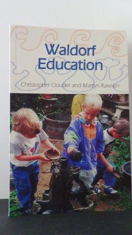 Clouder, Chr. & Rawson, M. - Waldorf education.
