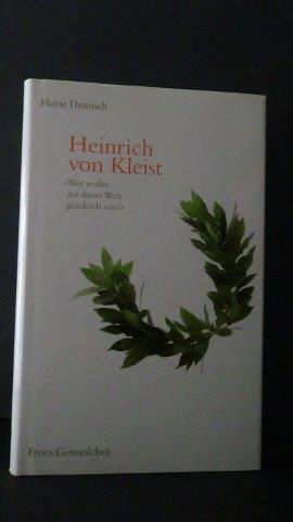Demisch, Heinz - Heinrich von Kleist. 