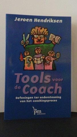 Hendriksen, Jeroen - Tools voor de coach. Oefeningen ter ondersteuning.