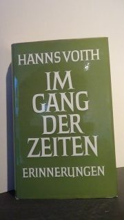 Voith, Hanns - Im Gang der Zeiten. Erinnerungen.