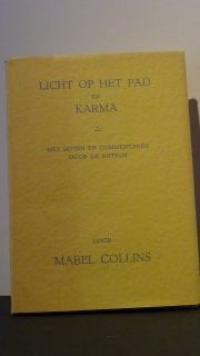 Collins, Mabel - Licht op het pad en karma.