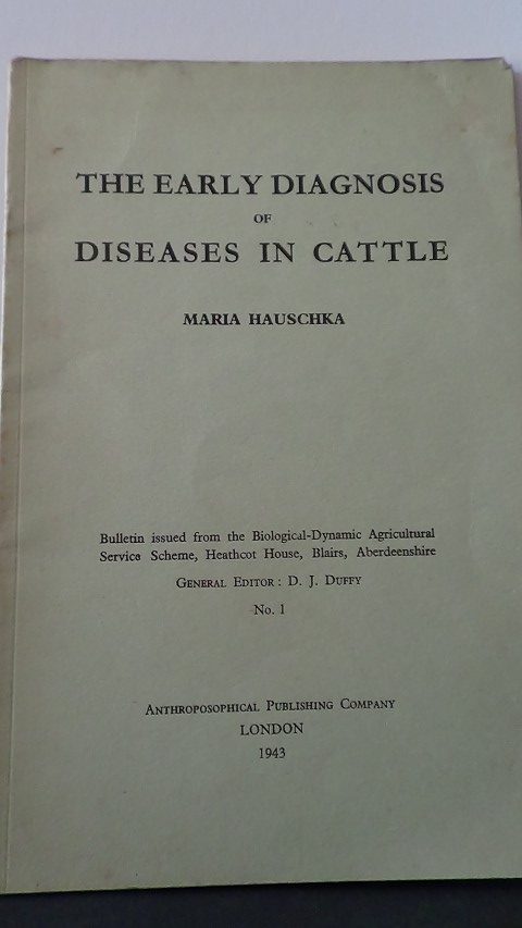 Hauschka, Maria - The early diagnosis of diseases in cattle.
