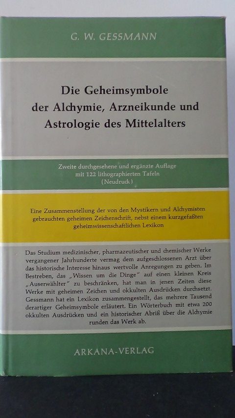 Gessmann, G.W. - Die Geheimsymbole der Alchymie, Arzneikunde und Astrologie des Mittelalters.