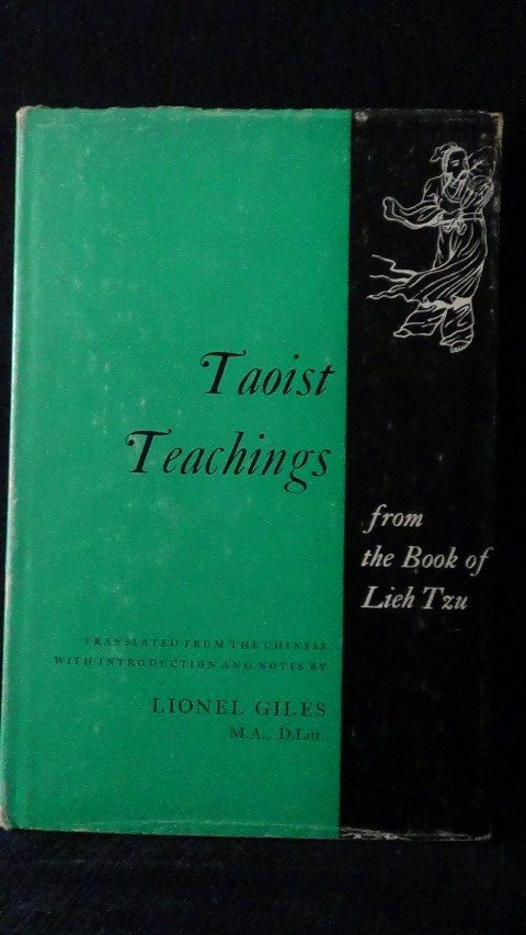 Giles, L. (transl.) - Taoist teachings from the book of Lieh Tzu.