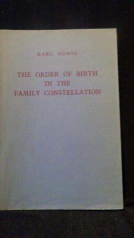 Knig, Karl, - The order of birth in the family constellation.