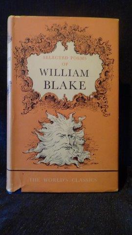 Blake, William, - Selected poems of William Blake.