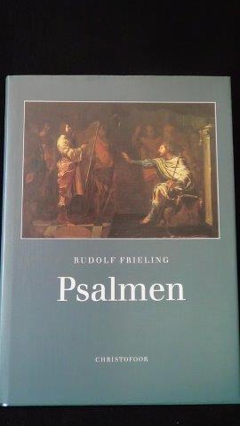 Frieling, Rudolf, - Psalmen.