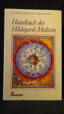 Hertzka, G. & Strehlow, W., - Handbuch der Hildegard-Medizin.