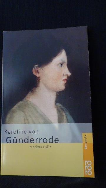 Hille, markus, - Karoline von Gnderode.