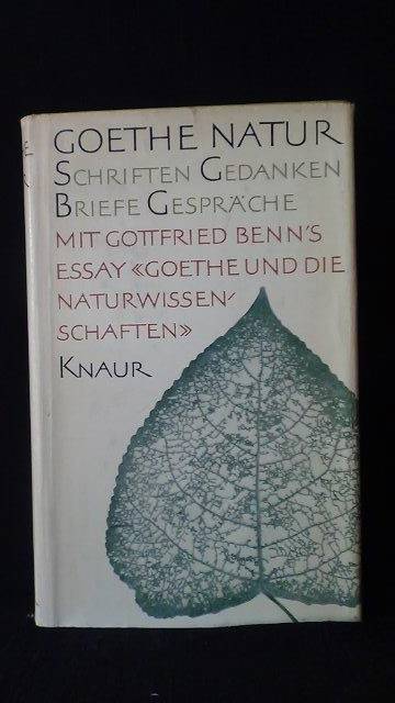 Goethe, Wolfgang von, - Goethe Naturschriften. Gedanken, Briefe, Gesprche.