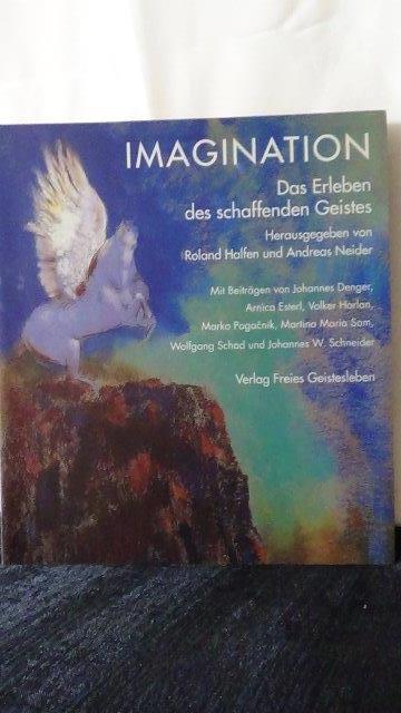 Halfen, R. & Neider, A. hrsg., - Imagination. Das erleben des schaffenden Geistes.