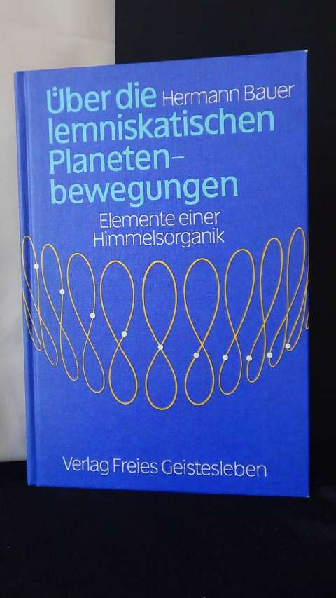 Bauer, Hermann, - ber die lemniskatischen Planetenbewegungen.