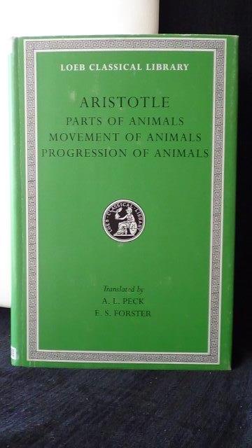 Aristotle - Loeb Classical Library Vol. 12.  Parts of animals - Movement of animals - Progression of animals.
