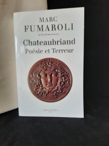 Fumaroli, Marc, - Chateaubriand. Posie et terreur.
