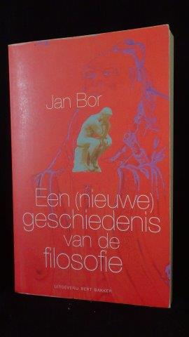 Bor, Jan, - Een (nieuwe) geschiedenis van de filosofie.