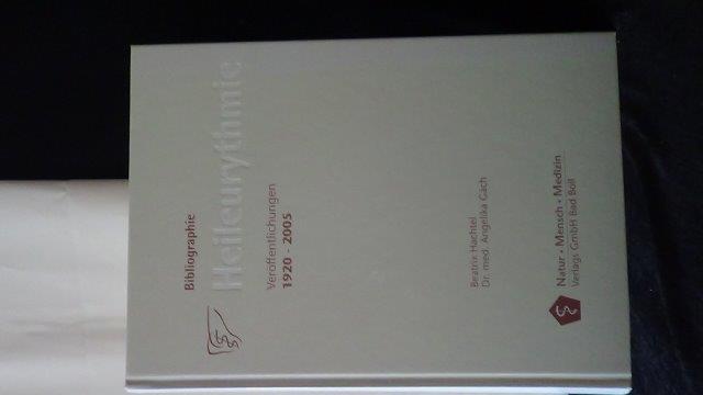 Hachtel, B. & Gch, A., - Bibliographie Heileurythmie. Verffentlichungen 1920-2005.