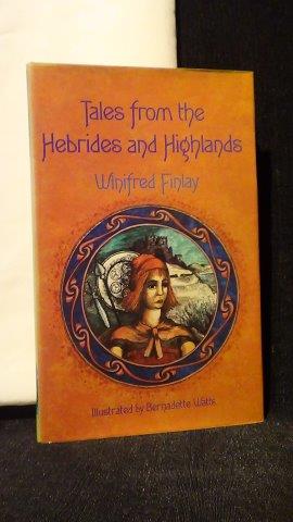 Finlay, Winifred, - Tales from the Hebrides and Highlands.